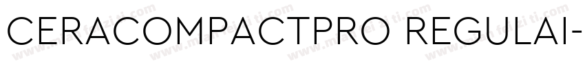 CERACOMPACTPRO REGULAI字体转换